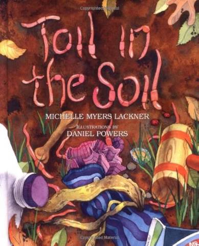 Storytime: Toil in the Soil